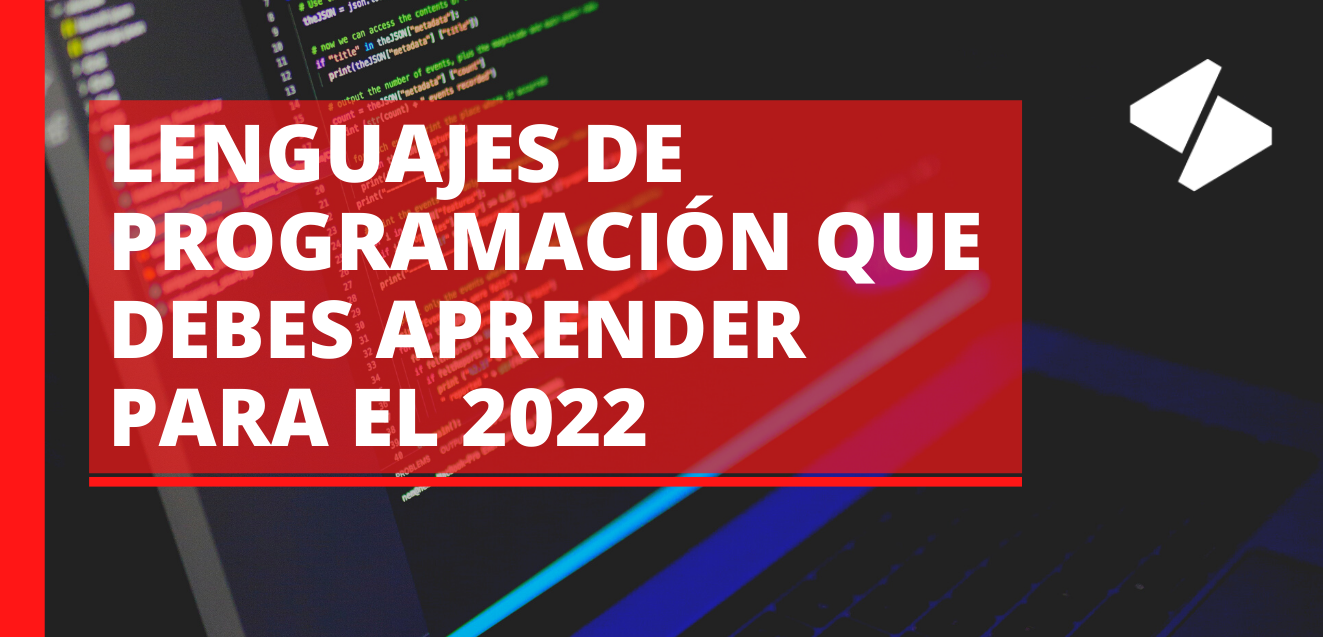 Lenguajes de programación que debes aprender para el 2022