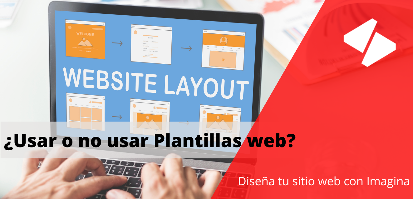 ¿Usar o no usar Plantillas web? ventajas y desventajas de usar plantillas o templates para tu sitio web