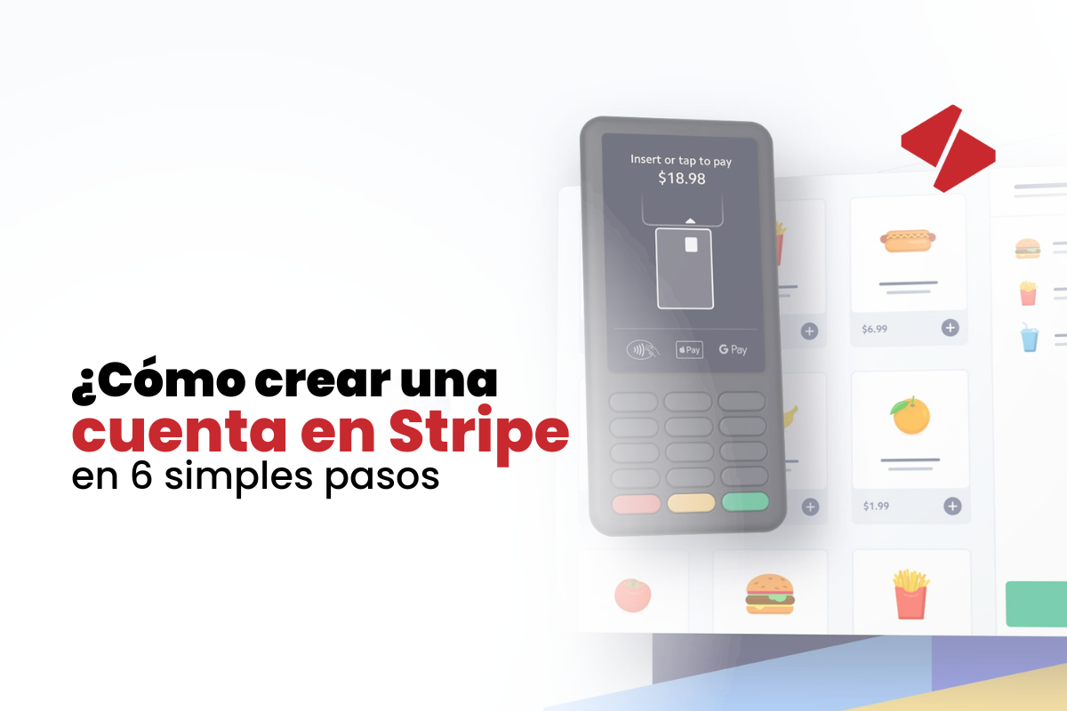 ¿Cómo crear una cuenta en Stripe?