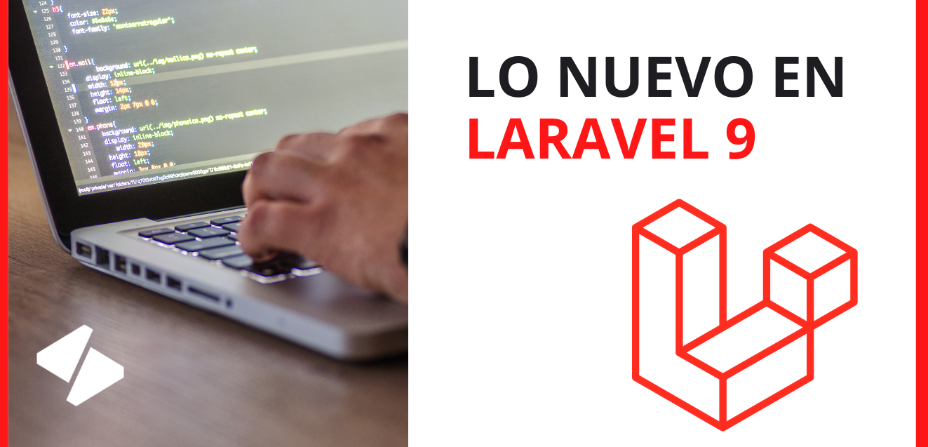 Conoce todo lo nuevo en Laravel 9